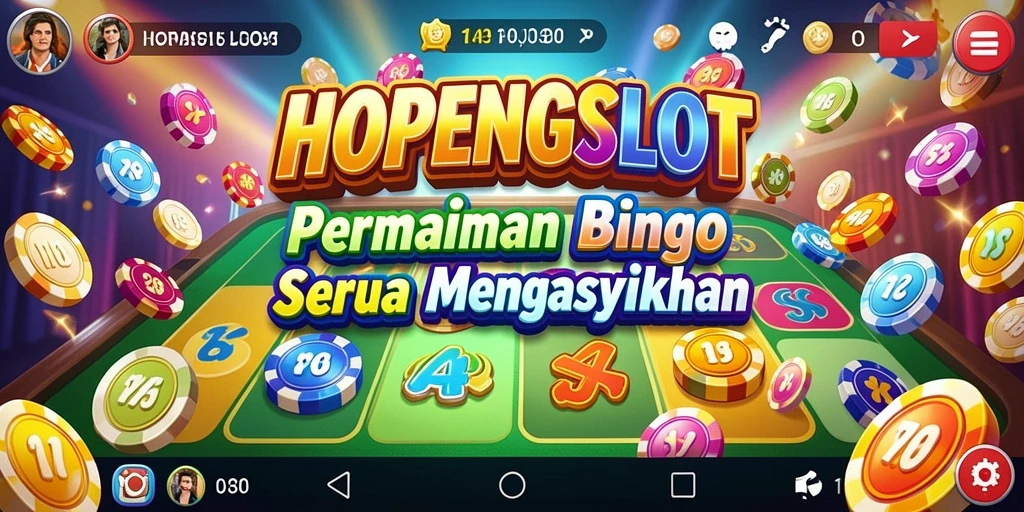 Tangkapan layar gameplay HOPENGSLOT yang menampilkan suasana seru permainan Bingo.